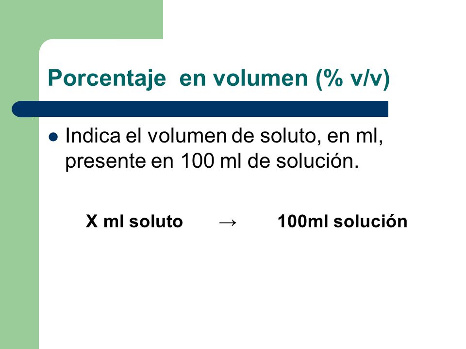 Porcentaje en volumen (% v/v)