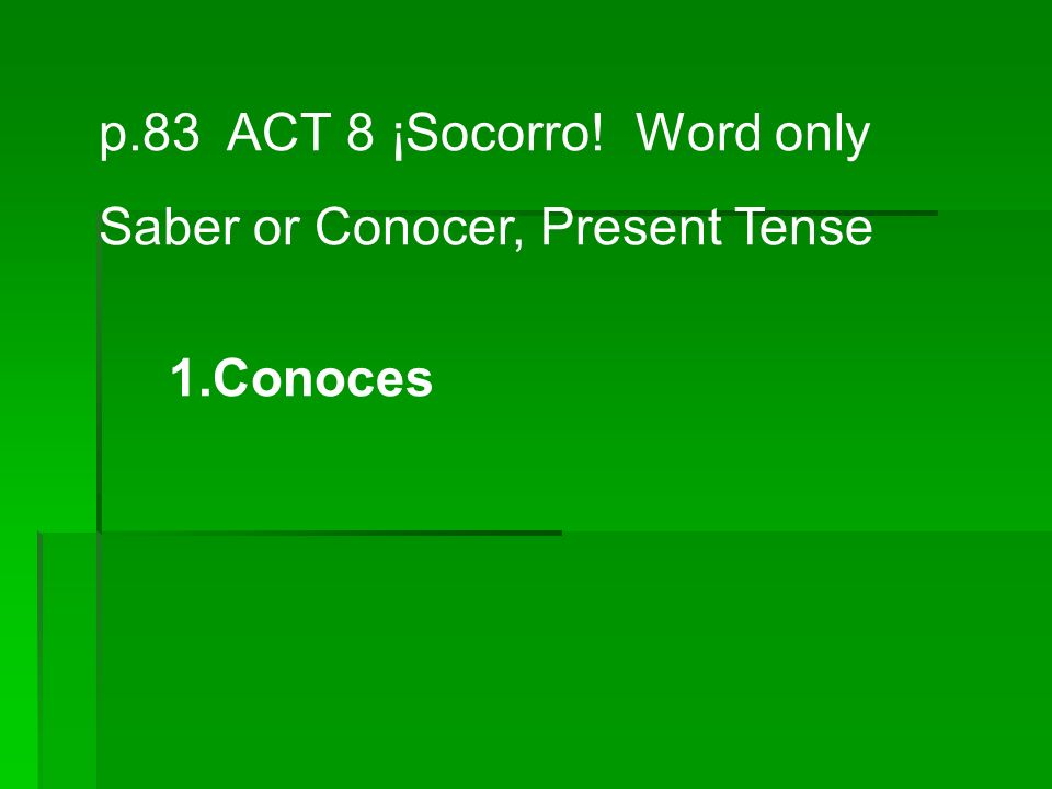 p.83 ACT 8 ¡Socorro! Word only