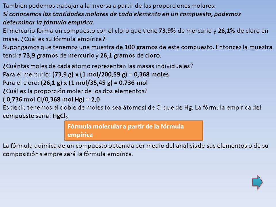 También podemos trabajar a la inversa a partir de las proporciones molares: