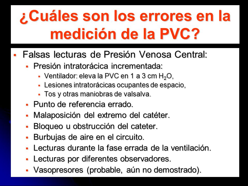 ¿Cuáles son los errores en la medición de la PVC
