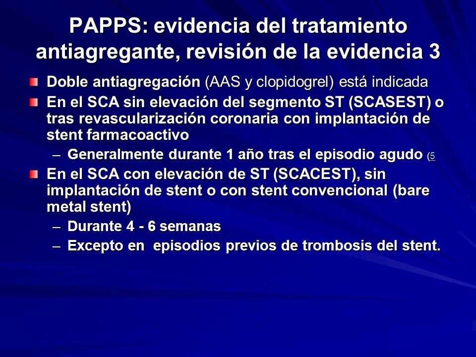 PAPPS: evidencia del tratamiento antiagregante, revisión de la evidencia 3