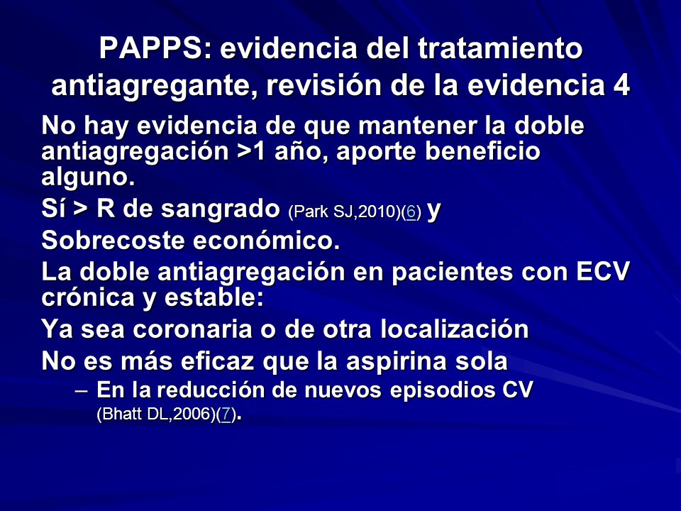PAPPS: evidencia del tratamiento antiagregante, revisión de la evidencia 4