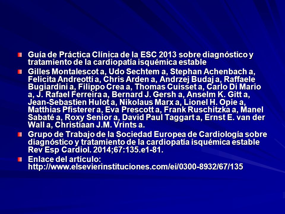 Guía de Práctica Clínica de la ESC 2013 sobre diagnóstico y tratamiento de la cardiopatía isquémica estable