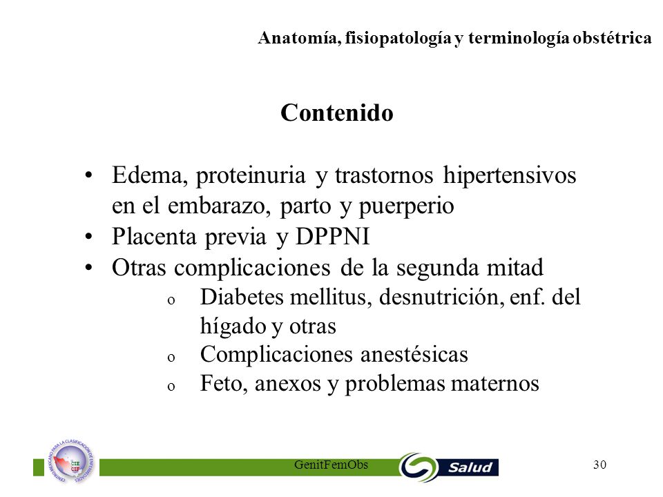 Placenta previa y DPPNI Otras complicaciones de la segunda mitad