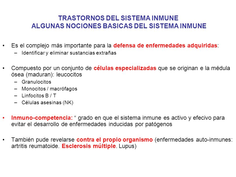 TRASTORNOS DEL SISTEMA INMUNE ALGUNAS NOCIONES BASICAS DEL SISTEMA INMUNE