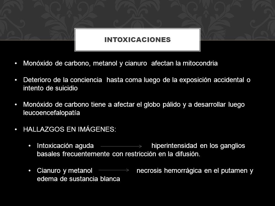 INTOXICACIONES Monóxido de carbono, metanol y cianuro afectan la mitocondria.