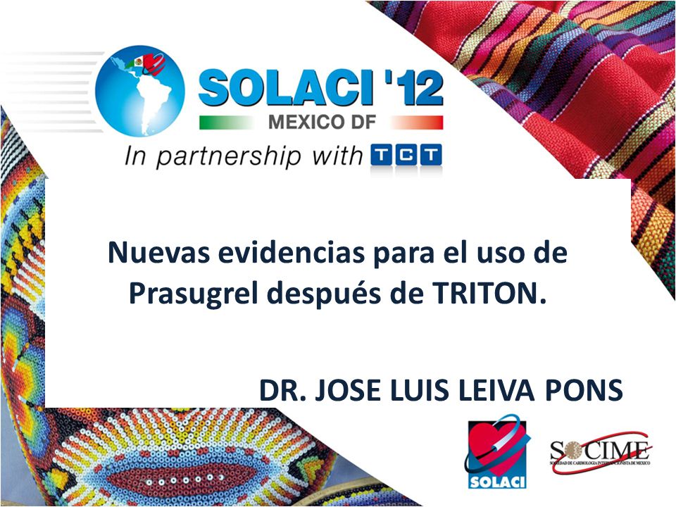 Nuevas evidencias para el uso de Prasugrel después de TRITON.
