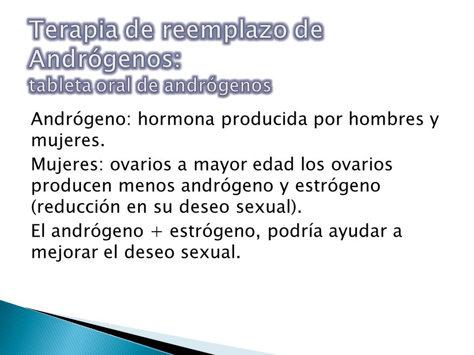 Terapia de reemplazo de Andrógenos: tableta oral de andrógenos