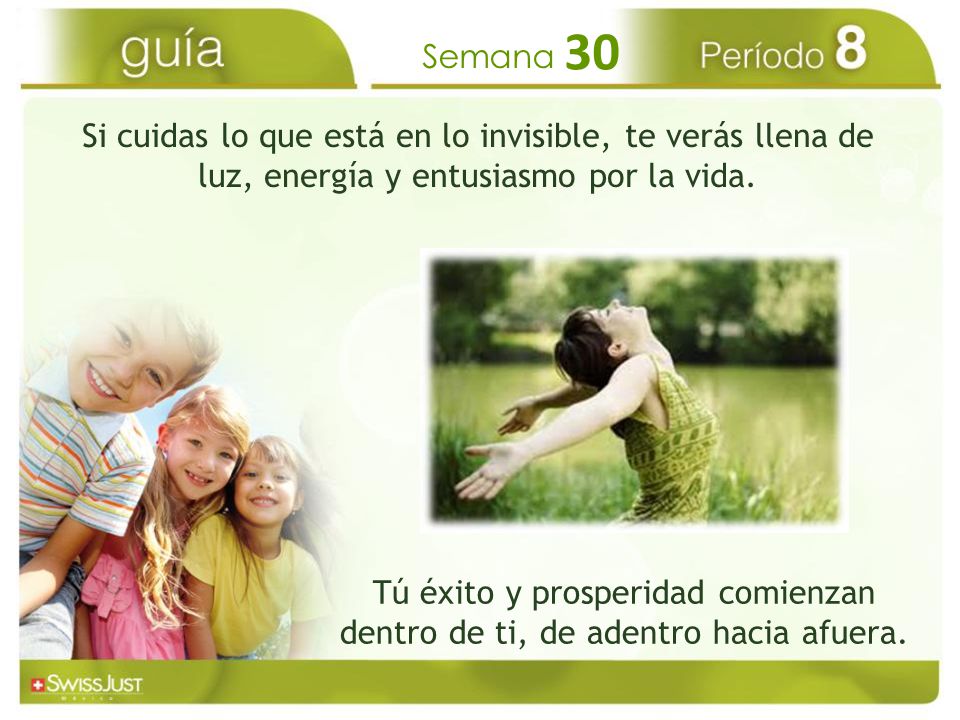 Si cuidas lo que está en lo invisible, te verás llena de luz, energía y entusiasmo por la vida.
