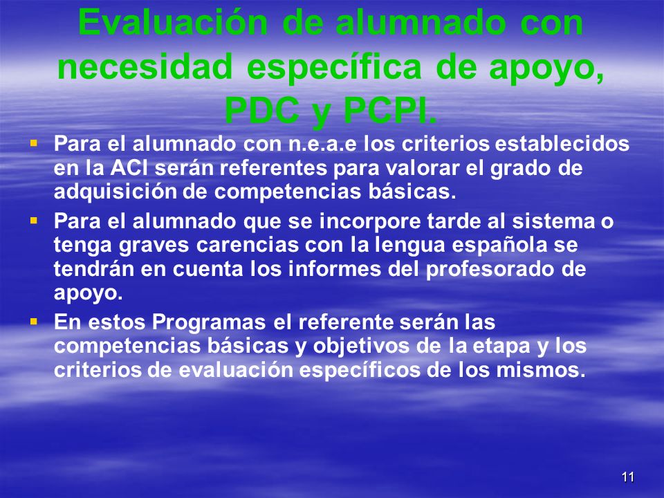 Evaluación de alumnado con necesidad específica de apoyo, PDC y PCPI.