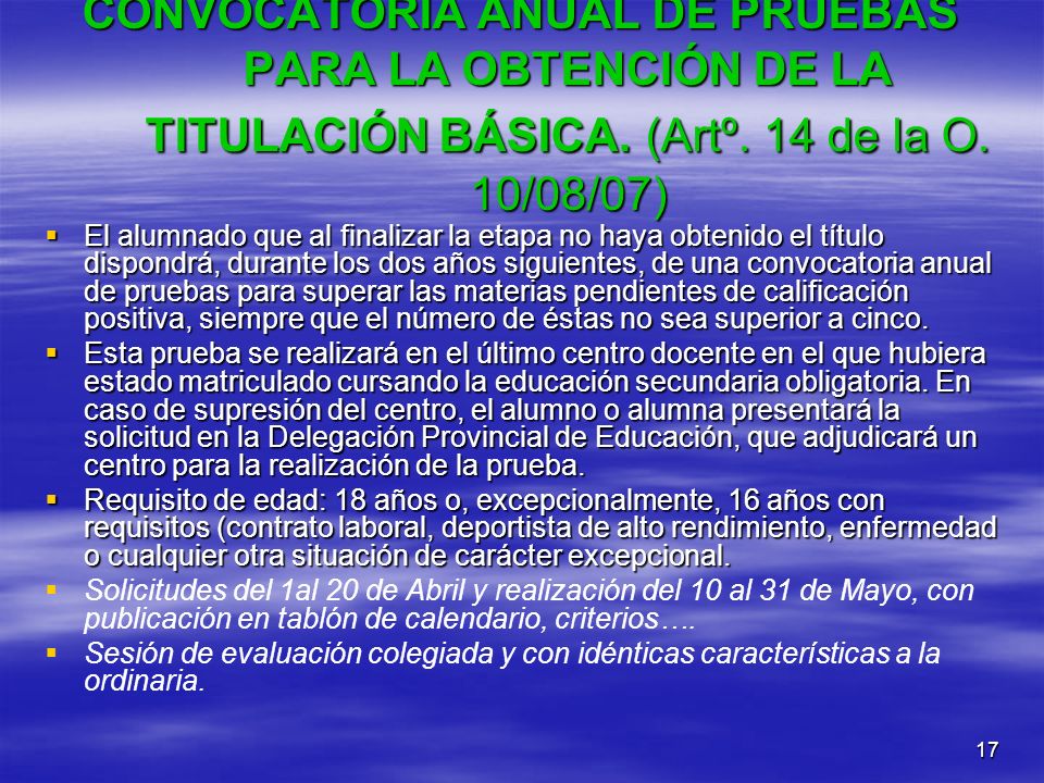 CONVOCATORIA ANUAL DE PRUEBAS PARA LA OBTENCIÓN DE LA TITULACIÓN BÁSICA. (Artº. 14 de la O. 10/08/07)
