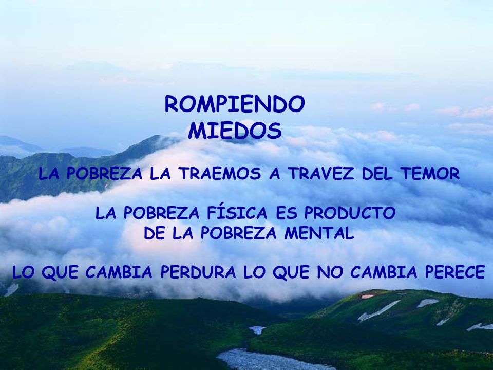 ROMPIENDO MIEDOS LA POBREZA LA TRAEMOS A TRAVEZ DEL TEMOR