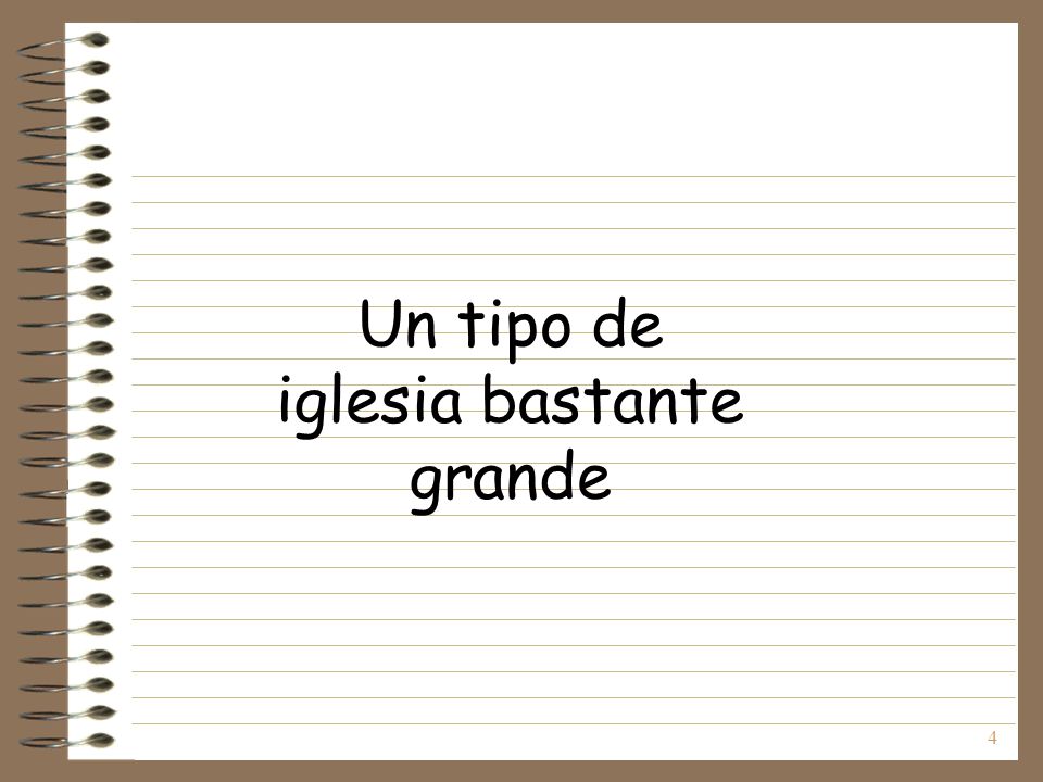 Un tipo de iglesia bastante grande
