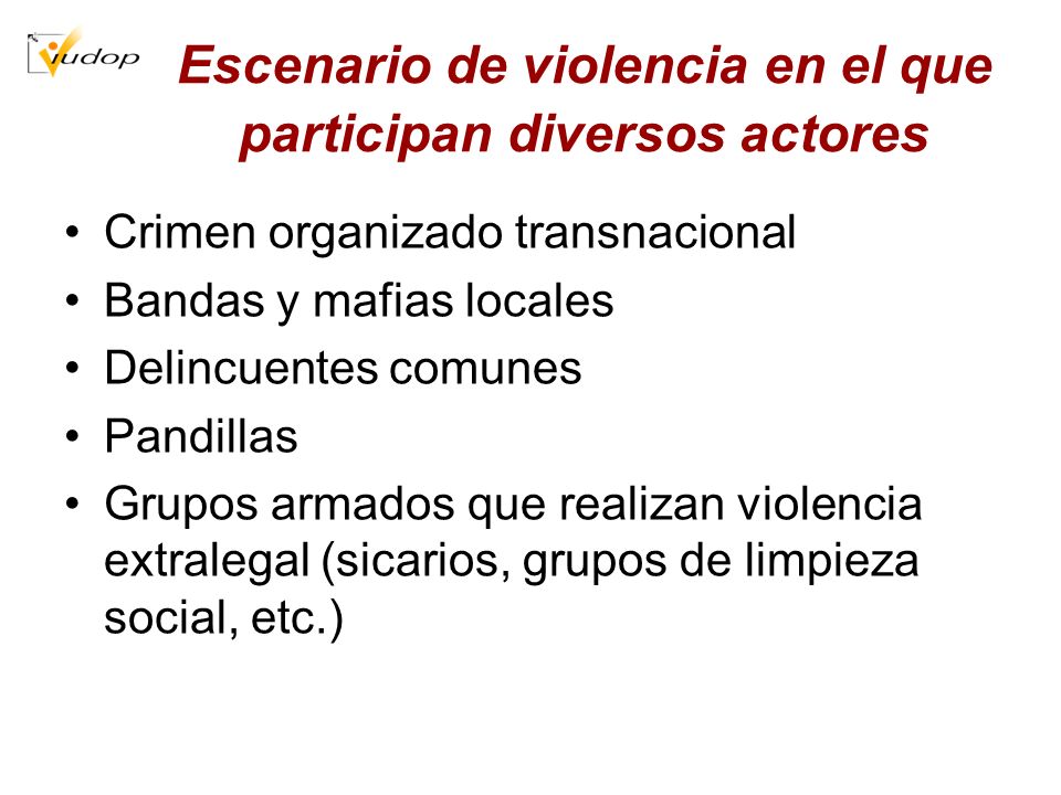 Escenario de violencia en el que participan diversos actores