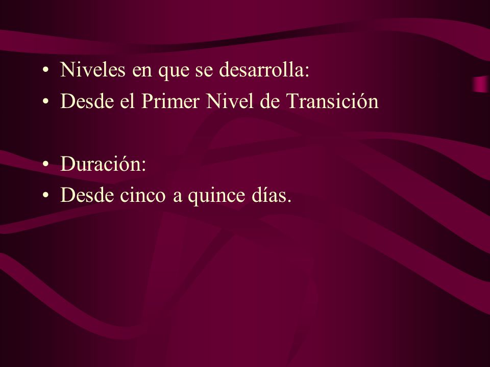 Niveles en que se desarrolla: