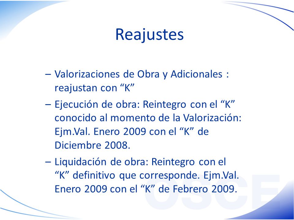 Reajustes Valorizaciones de Obra y Adicionales : reajustan con K