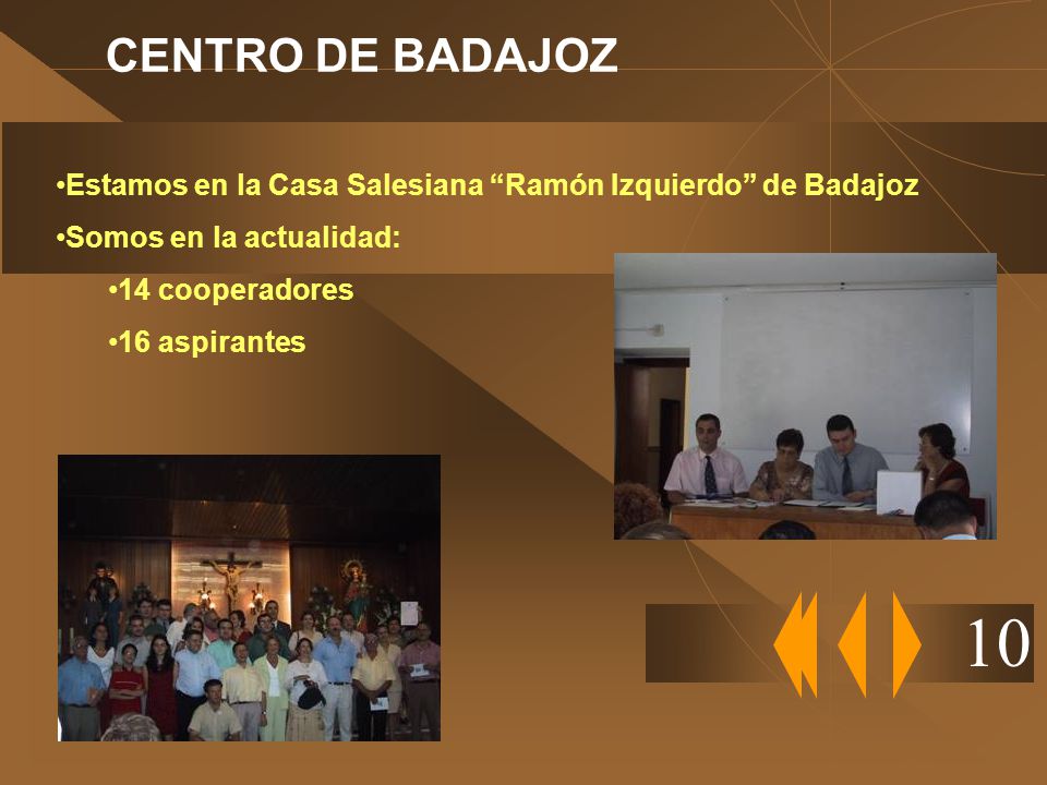CENTRO DE BADAJOZ Estamos en la Casa Salesiana Ramón Izquierdo de Badajoz. Somos en la actualidad: