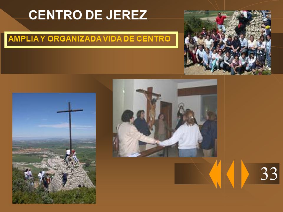CENTRO DE JEREZ AMPLIA Y ORGANIZADA VIDA DE CENTRO 33