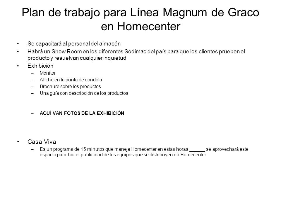 Plan de trabajo para Línea Magnum de Graco en Homecenter
