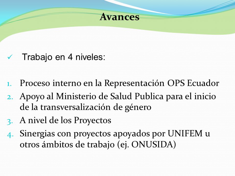 Avances Proceso interno en la Representación OPS Ecuador