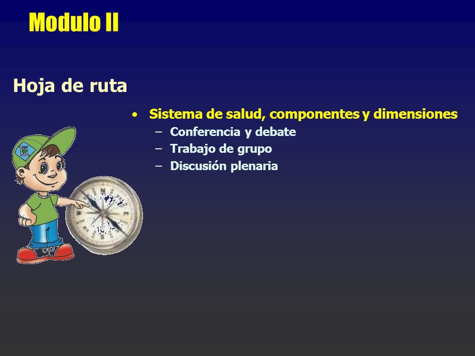 Modulo II Hoja de ruta Sistema de salud, componentes y dimensiones