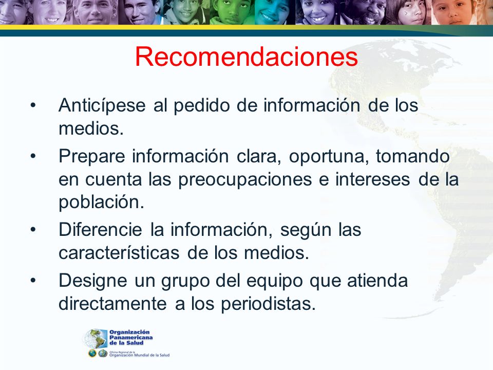 Recomendaciones Anticípese al pedido de información de los medios.