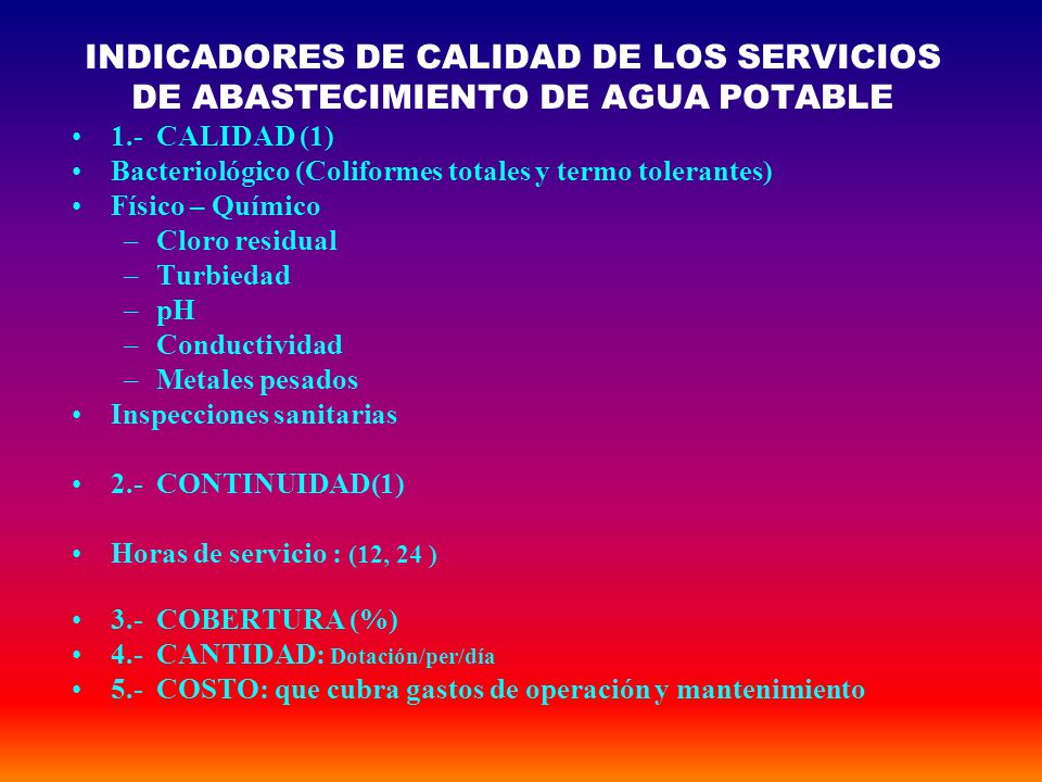 INDICADORES DE CALIDAD DE LOS SERVICIOS DE ABASTECIMIENTO DE AGUA POTABLE