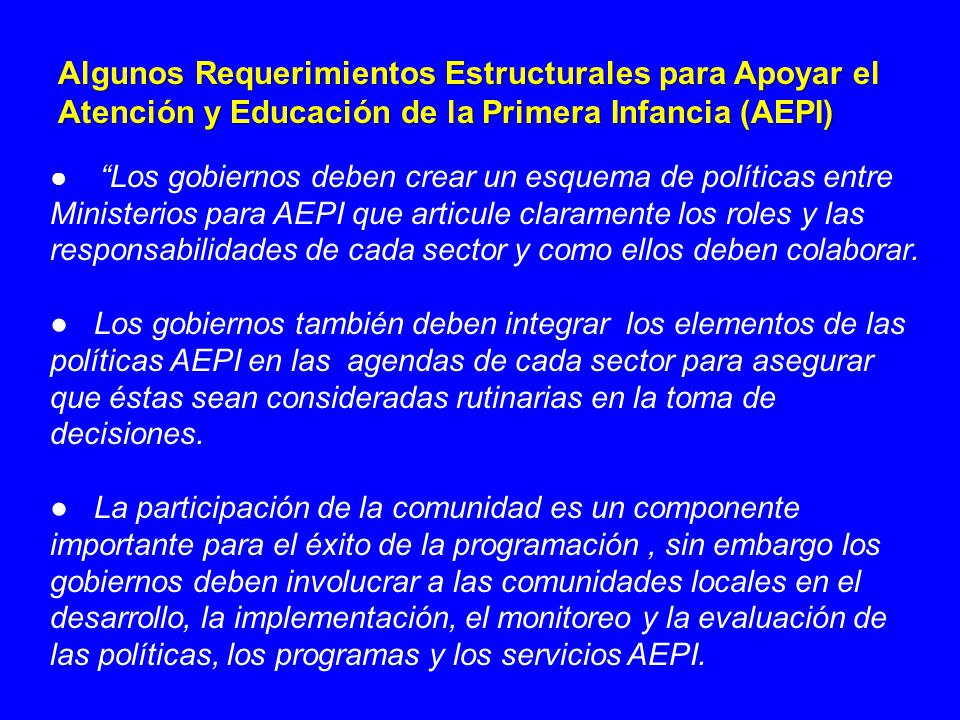 Algunos Requerimientos Estructurales para Apoyar el Atención y Educación de la Primera Infancia (AEPI)