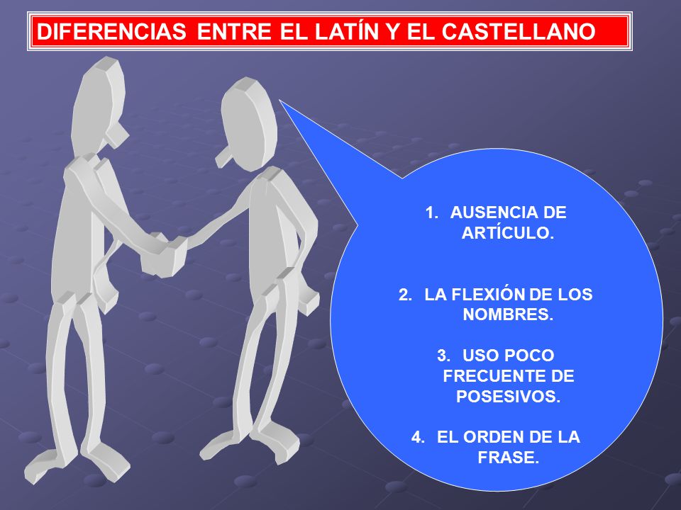 LA FLEXIÓN DE LOS NOMBRES. USO POCO FRECUENTE DE POSESIVOS.