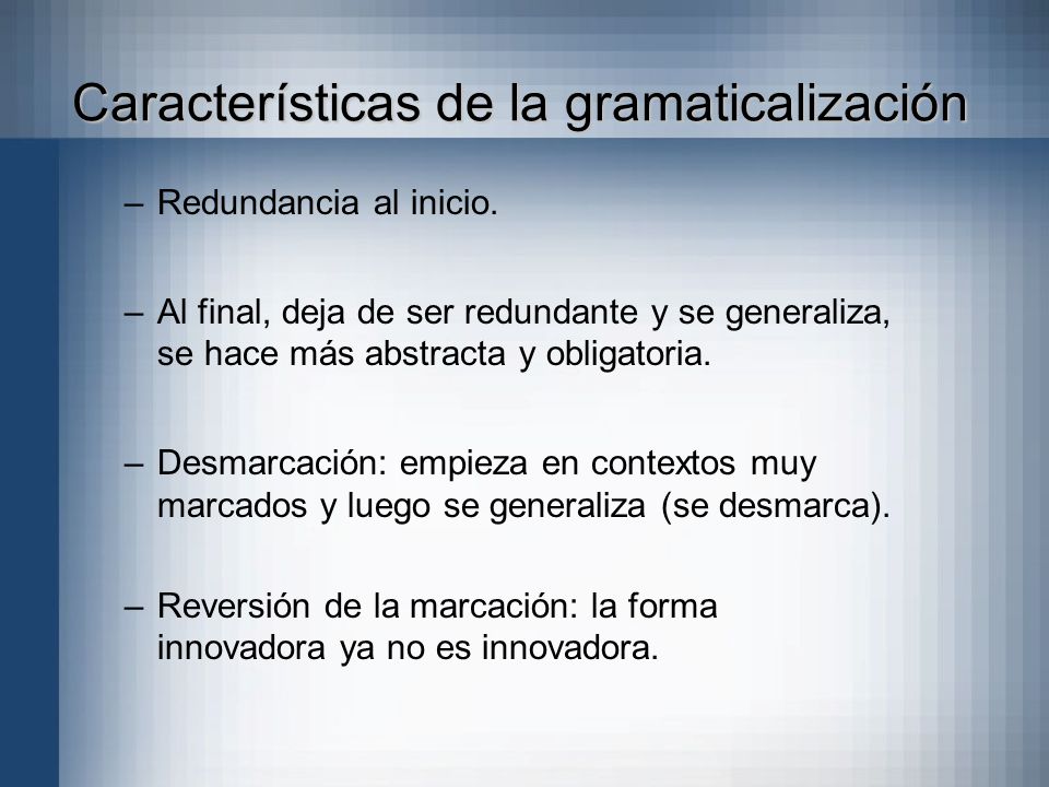 Características de la gramaticalización