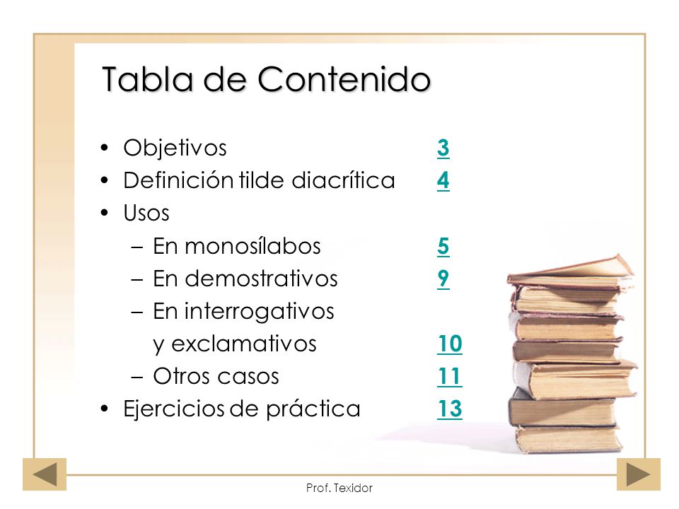 Tabla de Contenido Objetivos 3 Definición tilde diacrítica 4 Usos