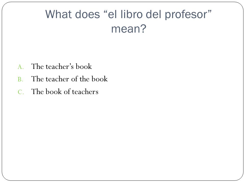What does el libro del profesor mean