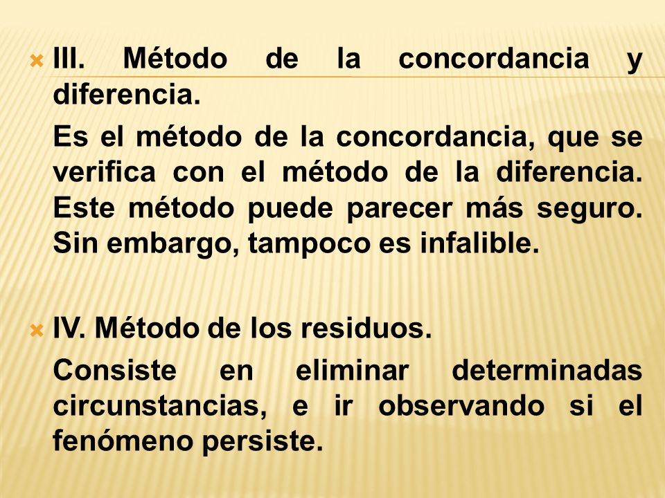 III. Método de la concordancia y diferencia.