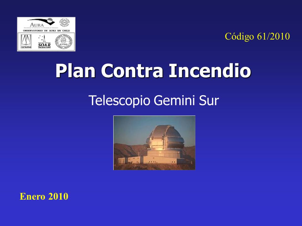 Código 61/2010 Plan Contra Incendio Telescopio Gemini Sur Enero 2010