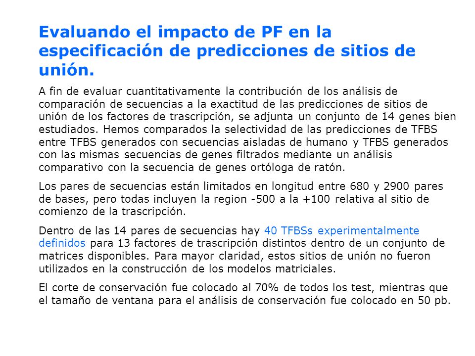 Evaluando el impacto de PF en la especificación de predicciones de sitios de unión.