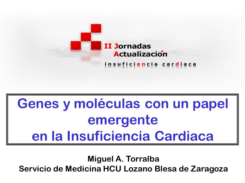Genes y moléculas con un papel emergente en la Insuficiencia Cardiaca