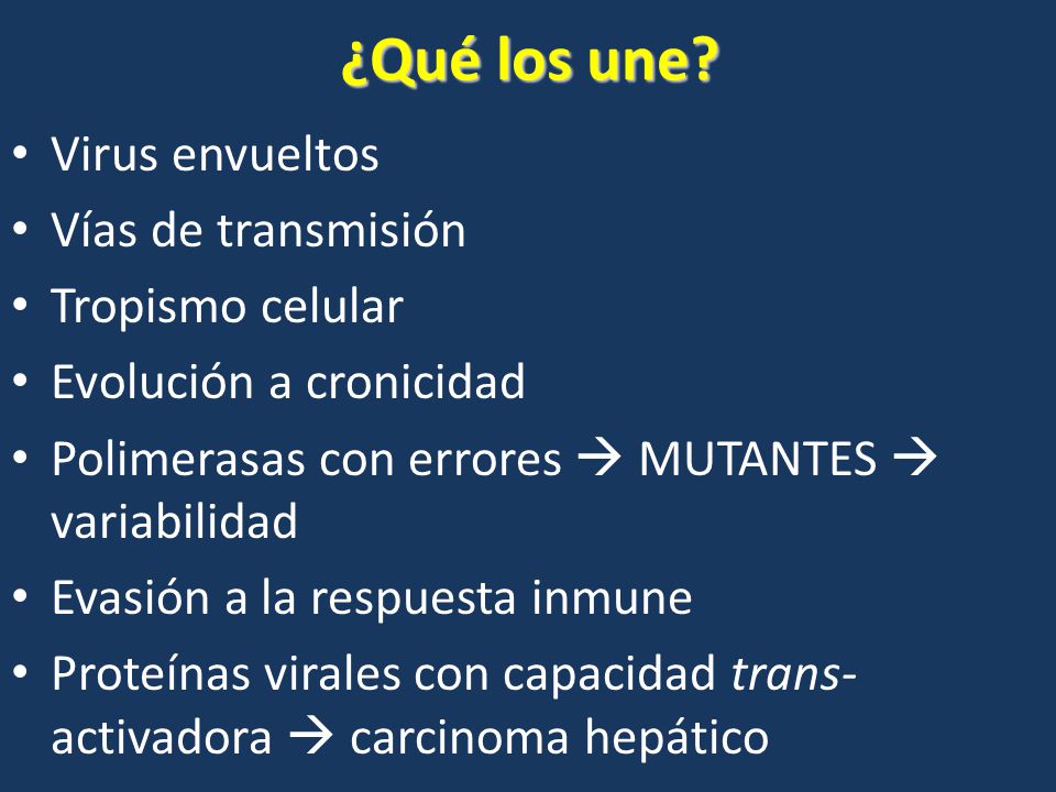 ¿Qué los une Virus envueltos Vías de transmisión Tropismo celular