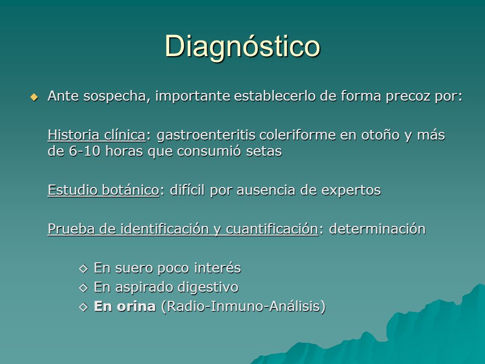Diagnóstico Ante sospecha, importante establecerlo de forma precoz por: