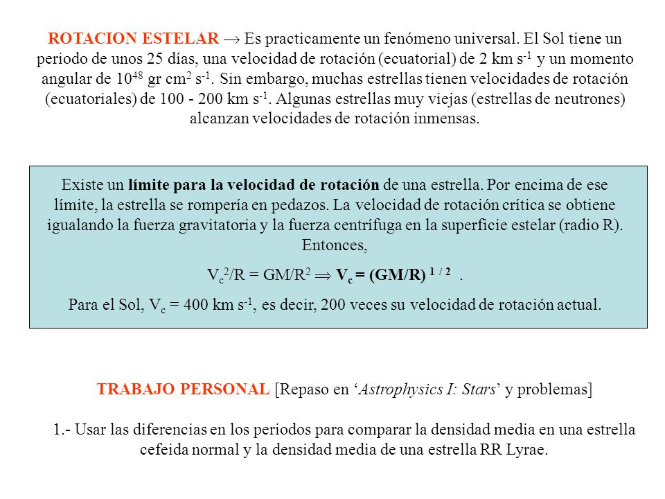 Vc2/R = GM/R2  Vc = (GM/R) 1 / 2 .