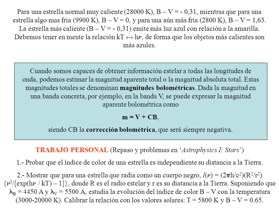 siendo CB la corrección bolométrica, que será siempre negativa.