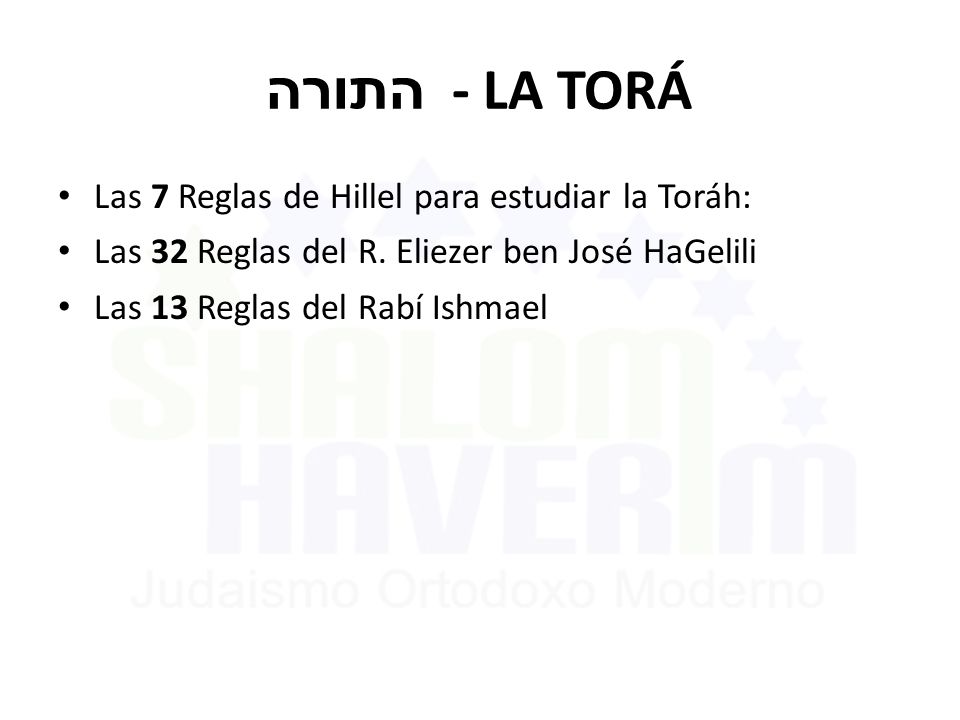 התורה - LA TORÁ Las 7 Reglas de Hillel para estudiar la Toráh: