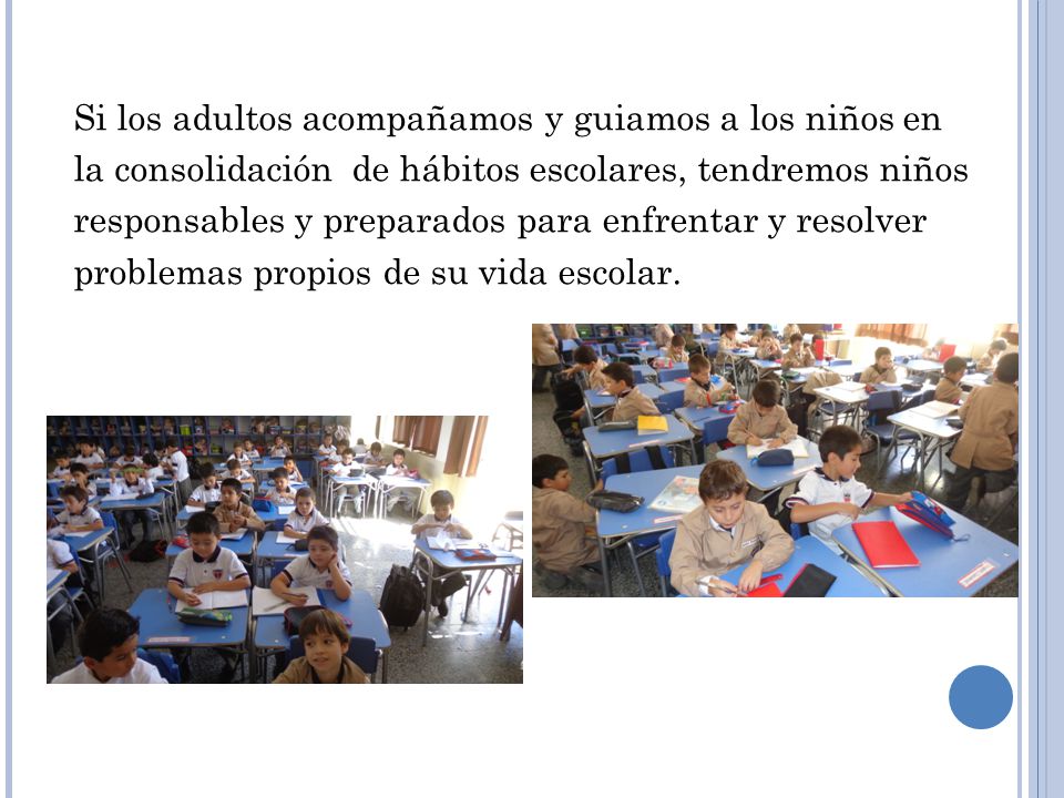 Si los adultos acompañamos y guiamos a los niños en