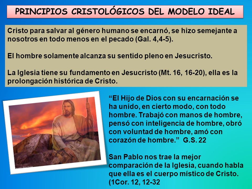 PRINCIPIOS CRISTOLÓGICOS DEL MODELO IDEAL