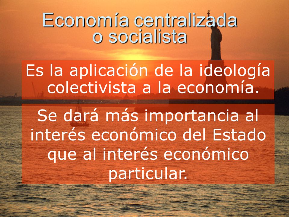 Economía centralizada o socialista