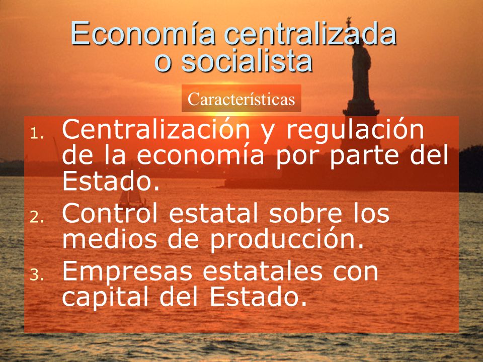 Economía centralizada o socialista