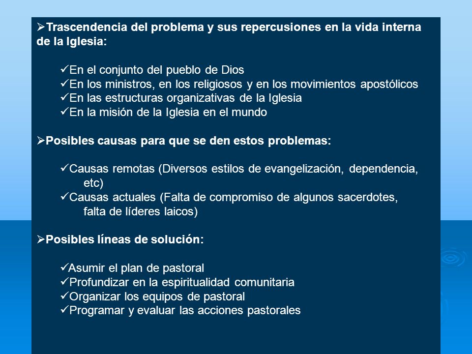 Trascendencia del problema y sus repercusiones en la vida interna de la Iglesia: