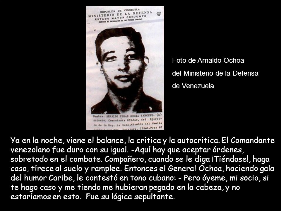 Foto de Arnaldo Ochoa del Ministerio de la Defensa. de Venezuela.