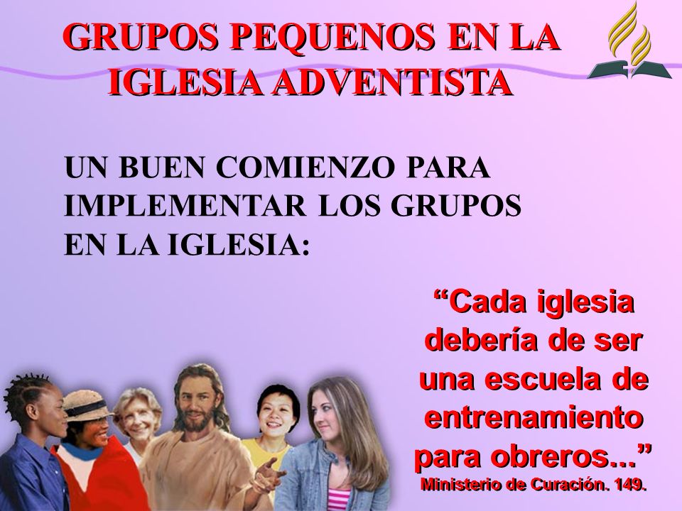 GRUPOS PEQUENOS EN LA IGLESIA ADVENTISTA