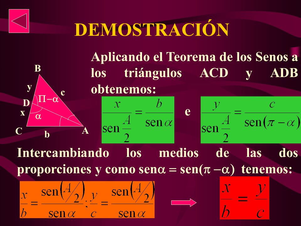 DEMOSTRACIÓN Aplicando el Teorema de los Senos a los triángulos ACD y ADB obtenemos: A. B. C. x.