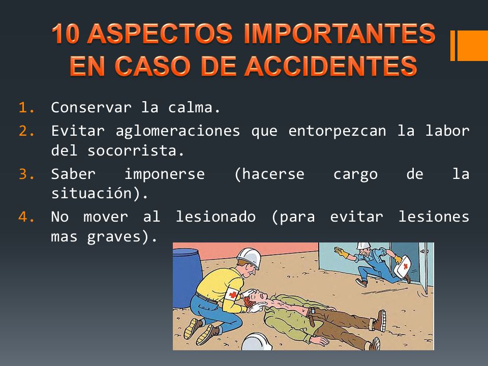 10 ASPECTOS IMPORTANTES EN CASO DE ACCIDENTES
